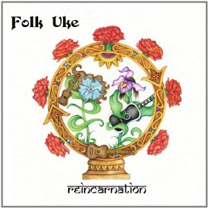 Folk Uke… and the horse you rode in on