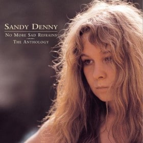 Discovering Sandy Denny…